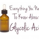 Using Glycolic Acid – Part 1