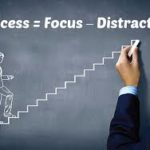 The Role of Focus and Concentration in Success